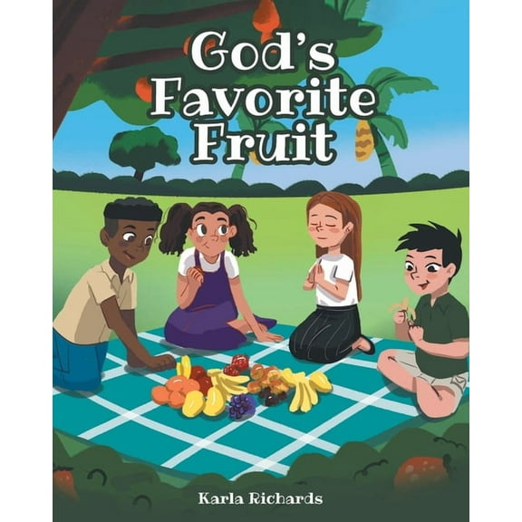 God's Favorite Fruit, (Paperback)