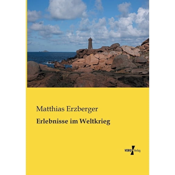 Erlebnisse im Weltkrieg, (Paperback)