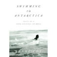 thumbnail image 1 of Pre-Owned Swimming to Antarctica: Tales of a Long-Distance Swimmer (Hardcover) 0375415076 9780375415074, 1 of 1