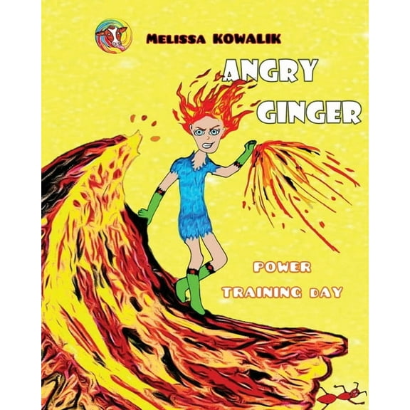 Angry Ginger Angry Ginger: Power Training Day, Book 2, (Paperback)