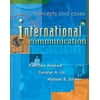 International Communication: Concepts and Cases [Paperback - Used]
