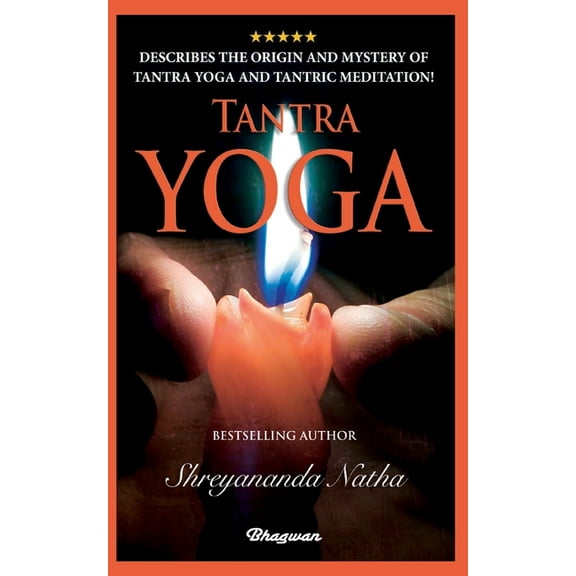 Great Yoga Books Tantra Yoga: By bestselling author Shreyananda Natha!, Book FIVE, (Paperback)