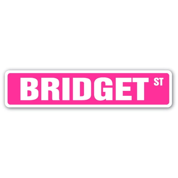 BRIDGET Street Sign Childrens Name Room Sign | Indoor/Outdoor |  18" Wide