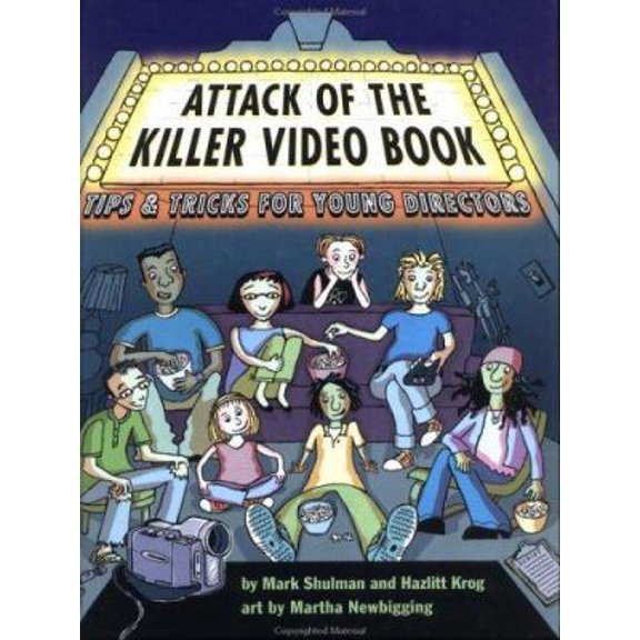 Pre-Owned Attack of the Killer Video Book: Tips and Tricks for Young Directors (Hardcover) 1550378414 9781550378412