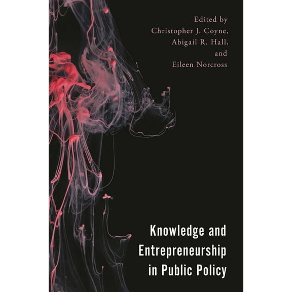 Economy, Polity, and Society Knowledge and Entrepreneurship in Public Policy, (Hardcover)