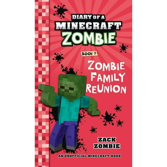 Diary of a Minecraft Zombie Diary of a Minecraft Zombie Book 7: Zombie Family Reunion, (Hardcover)