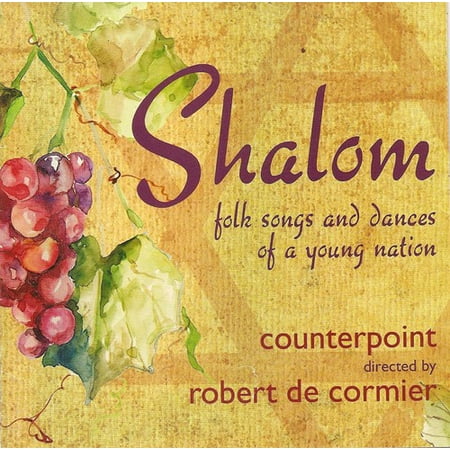 - Shalom: Folks Songs & Dances of a Young Nation