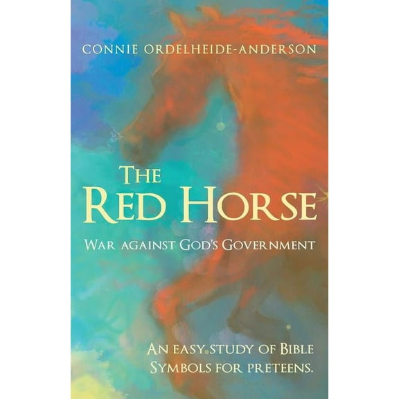 Red Horse : War Against God?s Government