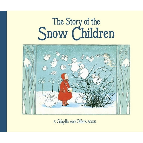 The Story of the Snow Children, (Hardcover)