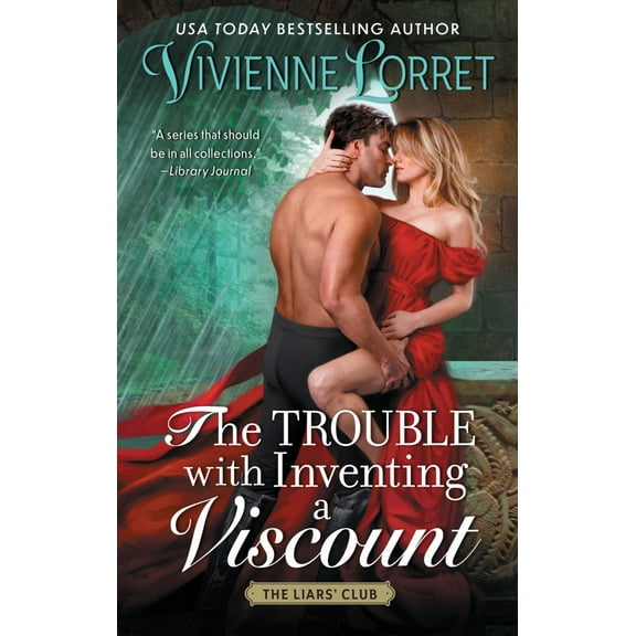 The Trouble with Inventing a Viscount: A Novel (Paperback)