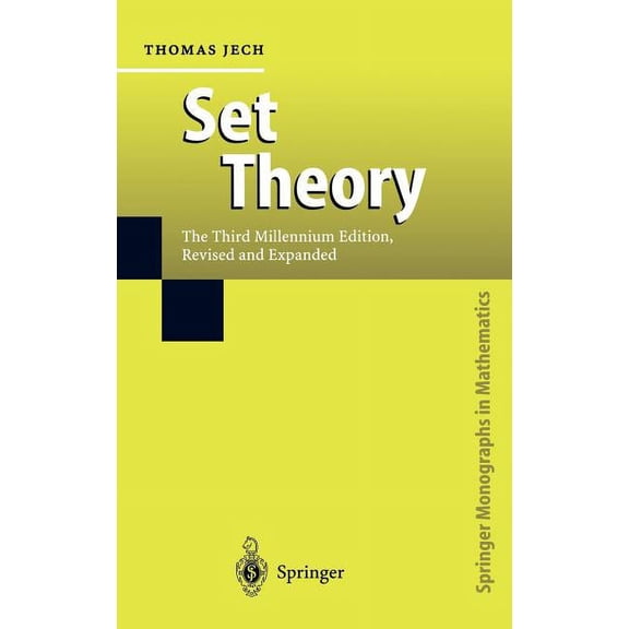 Springer Monographs in Mathematics Set Theory: The Third Millennium Edition, Revised and Expanded, (Hardcover)