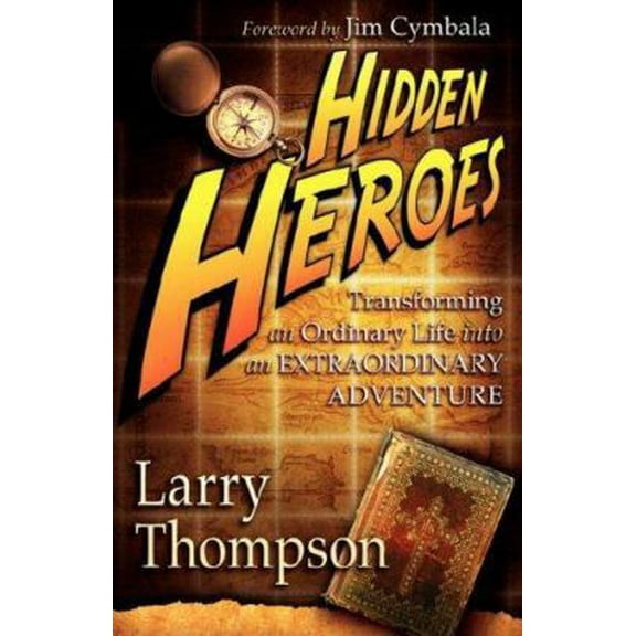 Pre-Owned Hidden Heroes (Hardcover) 1597812900 9781597812900