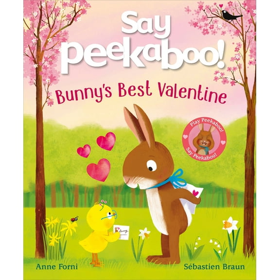 Say Peekaboo Say Peekaboo! Bunny's Best Valentine (Paperback)