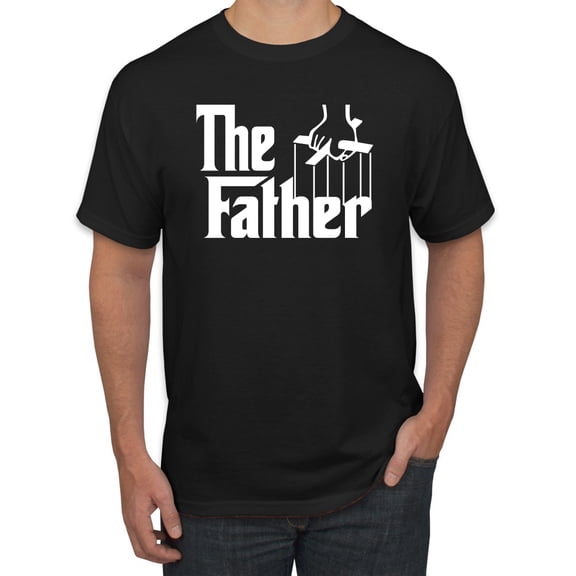 The Father Funny Movie Parody Husband Dad Daddy Boyfriend Gift | Mens Father's Day Graphic T-Shirt, Black, Small