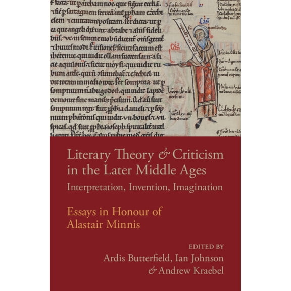 Literary Theory and Criticism in the Later Middle Ages, (Hardcover)