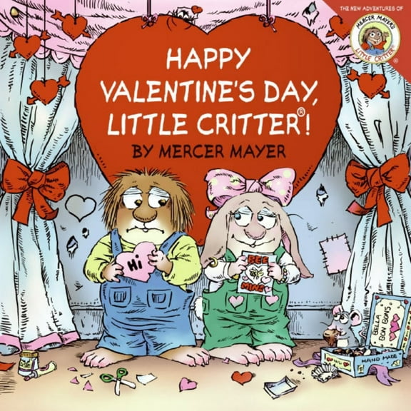Little Critter: Happy Valentine's Day, Little Critter!: A Lift-The-Flap Book for Kids (Paperback)