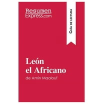 León el Africano de Amin Maalouf (Guía de lectura): Resumen y análisis completo, (Paperback)
