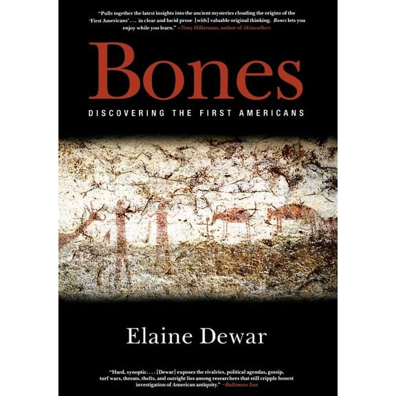 Bones: Discovering the First Americans, (Paperback)