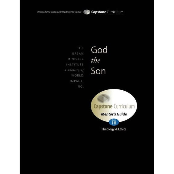 God the Son, Mentor's Guide: Capstone Module 10, English, (Paperback)
