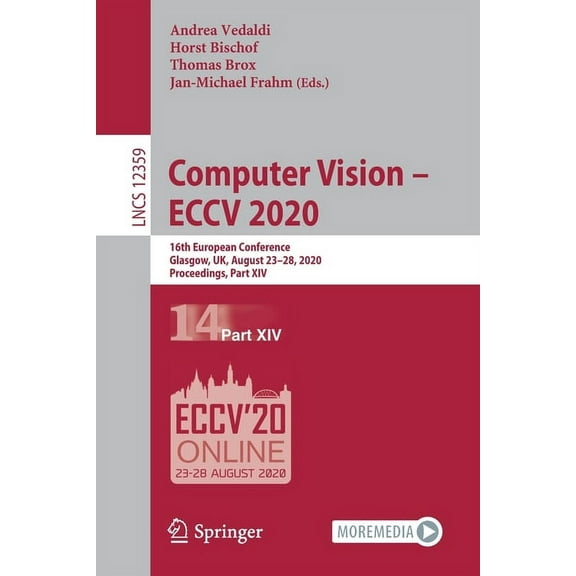 Computer Vision - Eccv 2020: 16th European Conference, Glasgow, Uk, August 23-28, 2020, Proceedings, Part XIV, (Paperback)