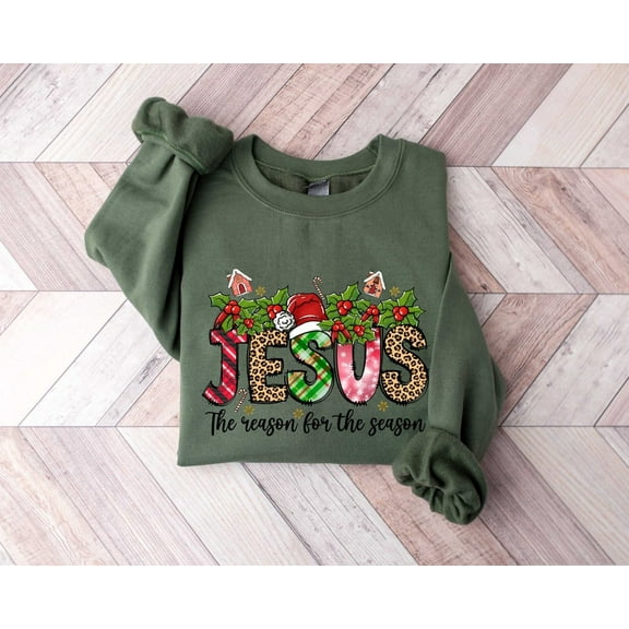 JESUS Is The Reason For The Season Sweatshirt, Christmas Jesus Shirt, Family Christmas Shirt, Christmas Crew,Merry Christmas,Matching Family