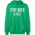 thumbnail image 2 of OXI Hoodie Sweatshirt - Stay Back 6 Feet, Basic Casual Hoodie for Men's and Women Fleece Hoodie Long Sleeve - Irish Green X-Large, 2 of 3