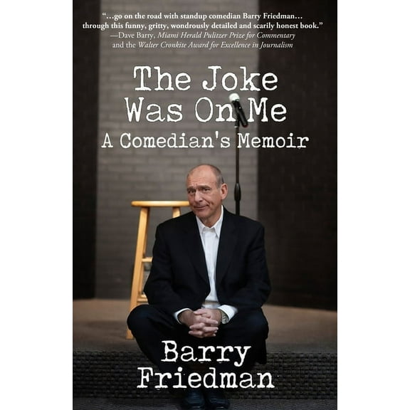 The Joke Was On Me, (Paperback)