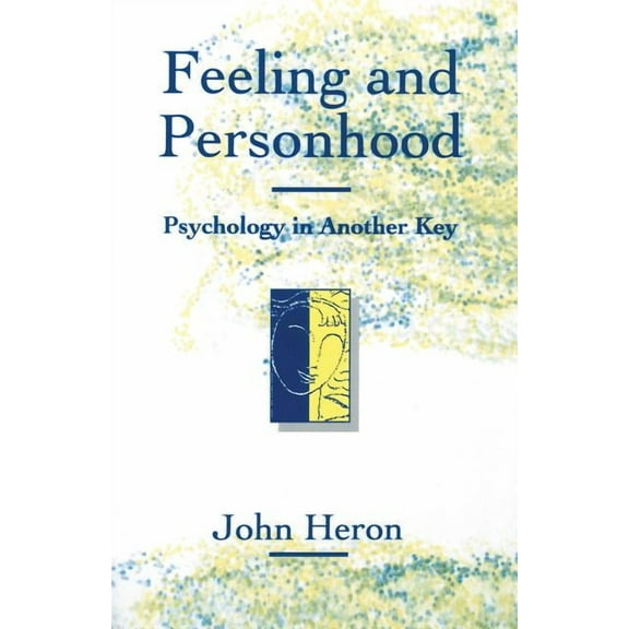 Feeling and Personhood: Psychology in Another Key, (Paperback)