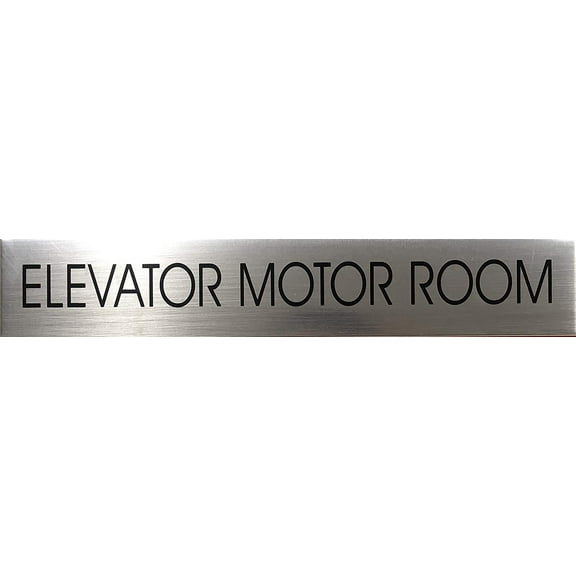 ELEVATOR MOTOR ROOM SIGN (BRUSHED ALUMINUM)