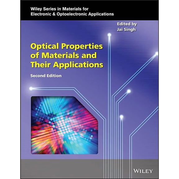 Wiley Materials for Electronic & Opt Optical Properties of Materials and Their Applications, (Hardcover)