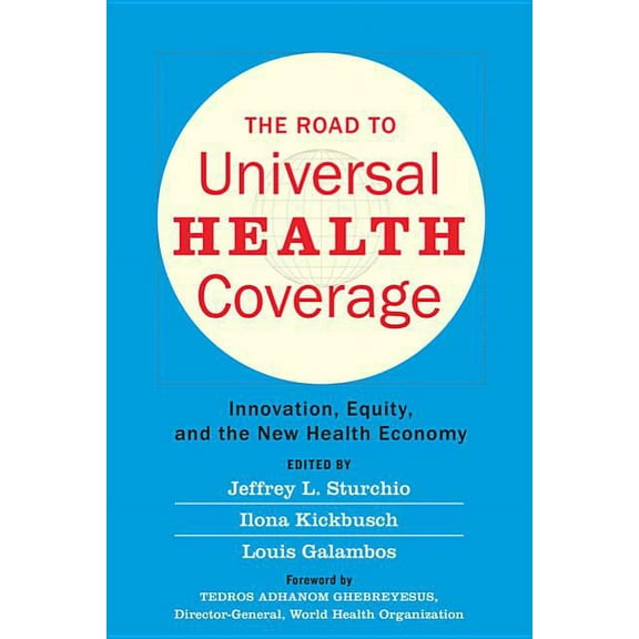 The Road to Universal Health Coverage (Paperback)