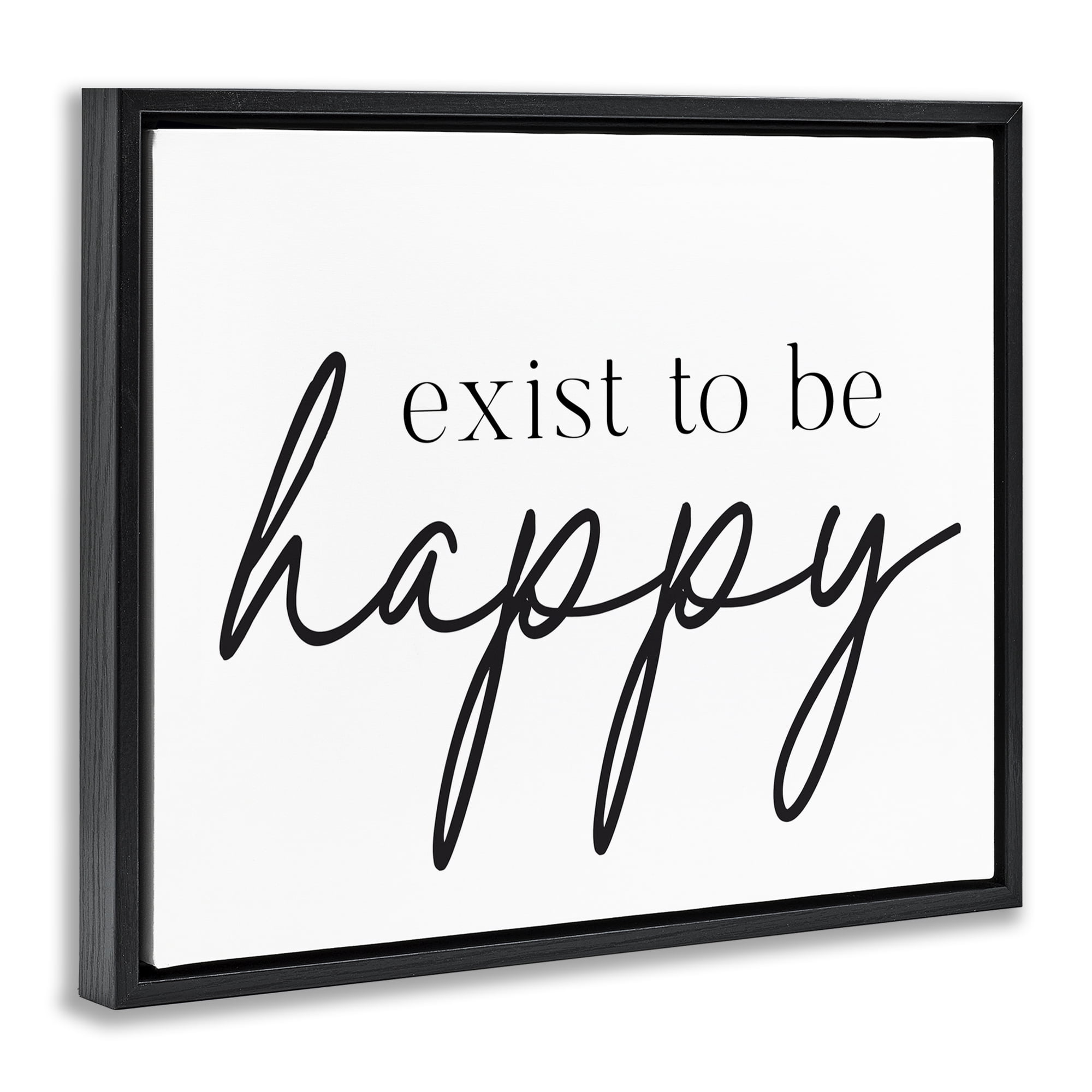 Exist To Be Happy Black Framed Floater Canvas Wall Art, design by Lettered and Lined