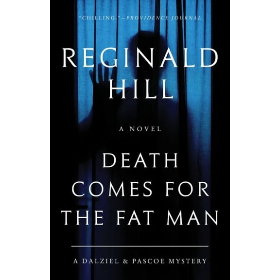 Dalziel and Pascoe Death Comes for the Fat Man: A Dalziel and Pascoe Mystery, Book 22, (Paperback)
