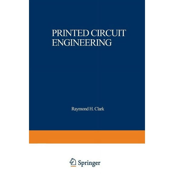 Printed Circuit Engineering: Optimizing for Manufacturability, (Paperback)