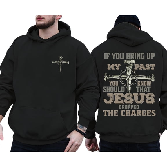 Faith Redemption Double Sided Hoodie – Jesus Dropped The Charges Graphic Hoodie, Cross Christian Design, Fall Faith Casual Pullover for Men & Women
