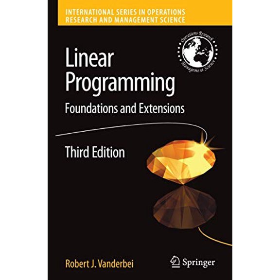 Pre-Owned Linear Programming: Foundations and Extensions (International Series in Operations Research & Management Science) Hardcover