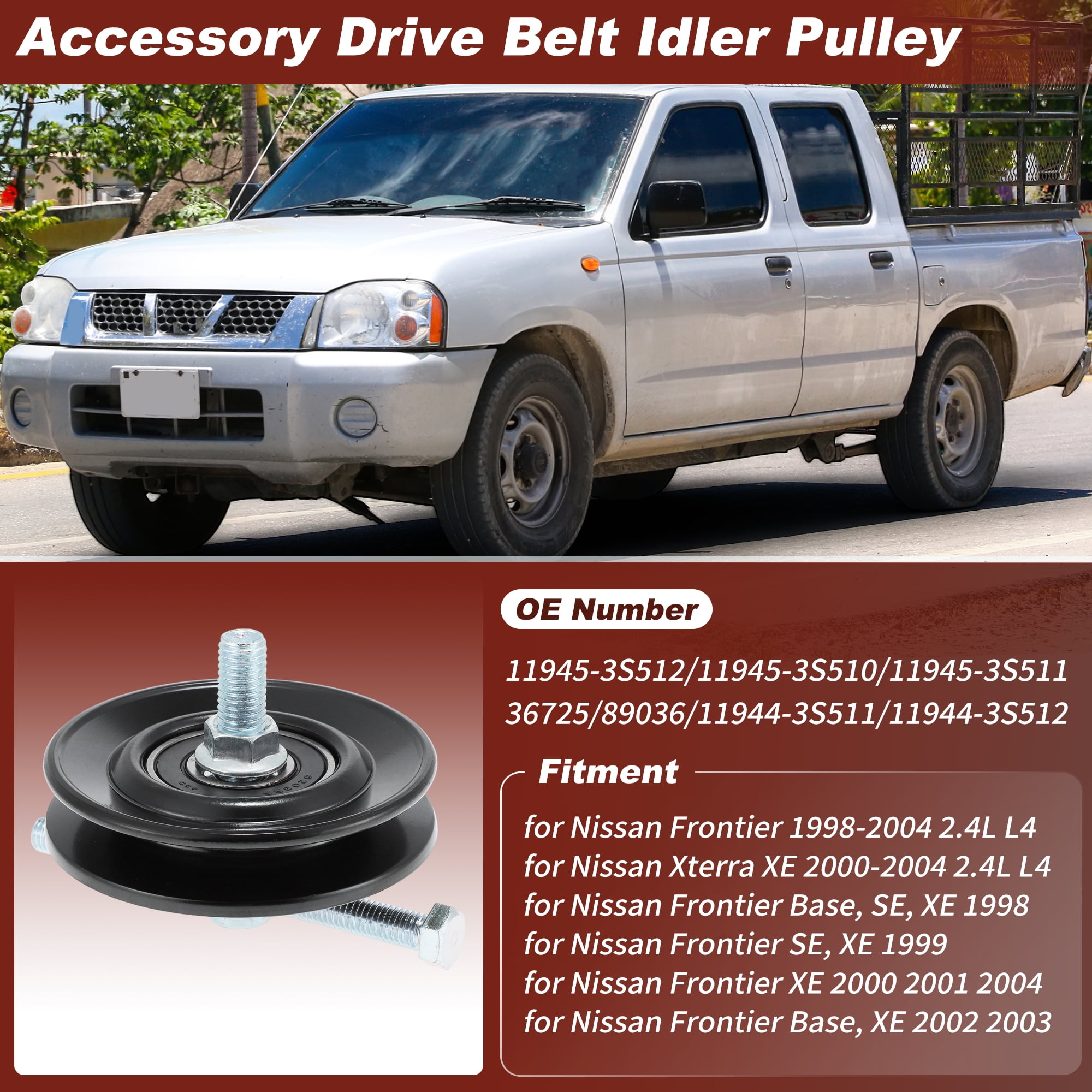 11945-3S512 Drive Belt Idler Pulley for Nissan Frontier 1998-2004 2.4L L4 for Nissan Xterra XE 2000 2001 2002 2003 2004 Serpentine Belt Tensioner Pulley 119453S510/119453S511