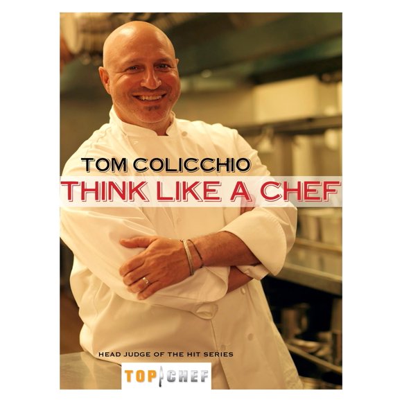Pre-Owned Think Like a Chef: A Cookbook (Paperback) 0307406954 9780307406958