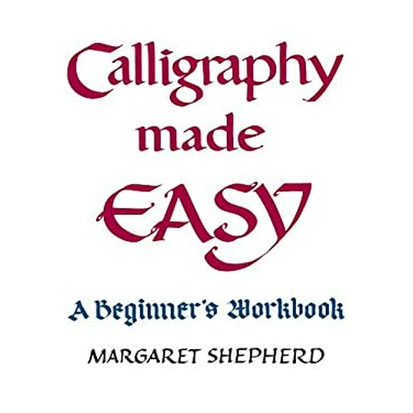 Pre-Owned Calligraphy Made Easy : A Beginner's Workbook 9780399509643