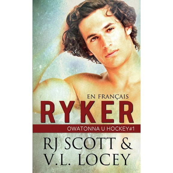 Owatonna U Hockey (Francais) Ryker (en français), Book 1, (Paperback)