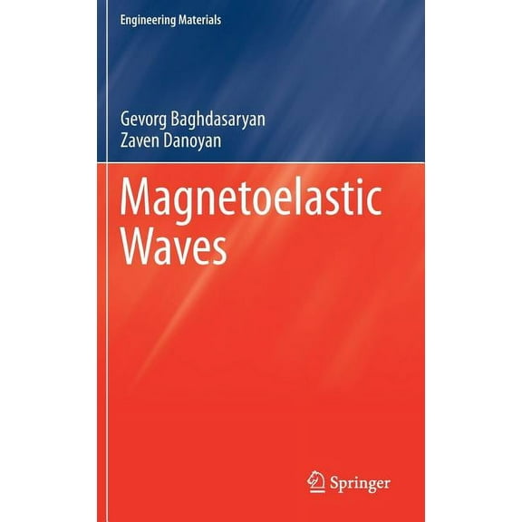 Engineering Materials Magnetoelastic Waves, (Hardcover)