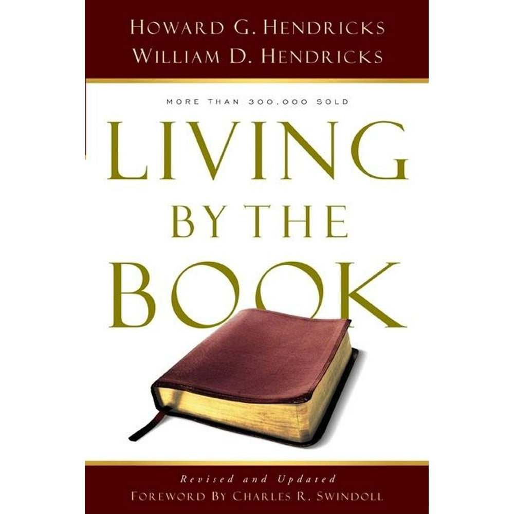 Living by the Book The Art and Science of Reading the Bible (Paperback)