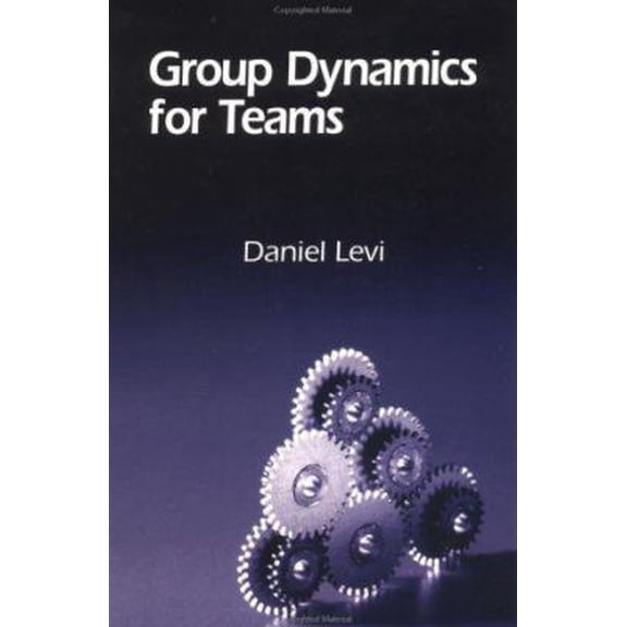 Pre-Owned Group Dynamics for Teams (Paperback) 0761922547 9780761922544