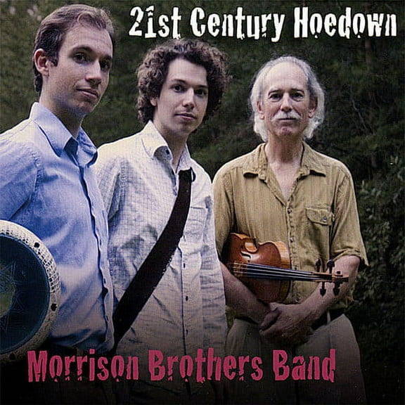 Morrison Brothers Band - 21st Century Hoedown - Music & Performance - CD