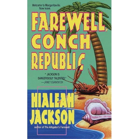Pre-Owned Farewell, Conch Republic (Unknown) 0440226635 9780440226635
