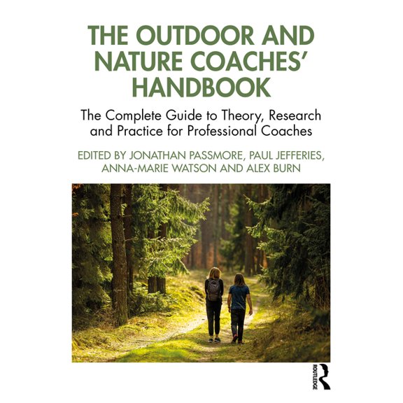 Coaches' Handbook The Health and Wellbeing Coaches' Handbook: A Practitioner's Guide for Clinicians, Coaches and Health Professionals, (Paperback)