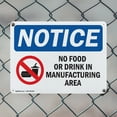 thumbnail image 5 of (2 Pack) No Food Or Drink In Manufacturing Area OSHA Notice Sign 18 Inch X 12 Inch Indoor / Outdoor Rust-Free Aluminum Metal Signs for Workplace, Workshop, and Construction Site, Made, 5 of 8