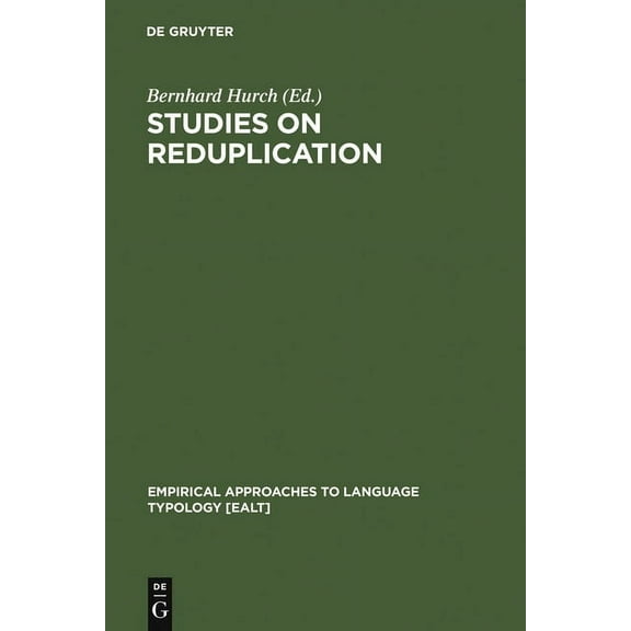 Empirical Approaches to Language Typolog Studies on Reduplication, Book 28, (Hardcover)