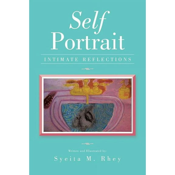 Self Portrait : Intimate Reflections