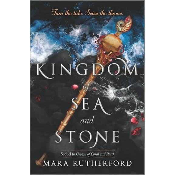 Crown of Coral and Pearl Kingdom of Sea and Stone, Book 2, (Hardcover)